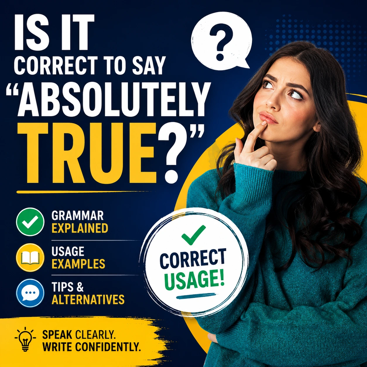 Is It Correct to Say “Absolutely True”?
