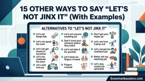 Other Ways to Say “Let’s Not Jinx It”